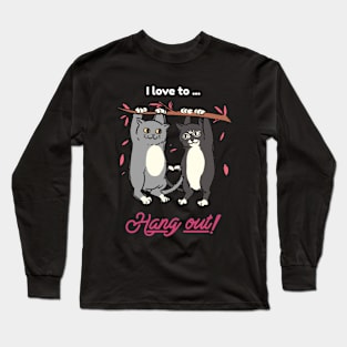 Let's Hang Out Cat Besties Long Sleeve T-Shirt